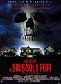 Le sous-sol de la peur.